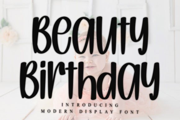 Beauty Birthday Font Review: A Modern Display Typeface Test