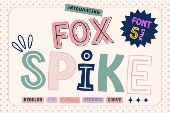 Fox Spike Font: Playful Display Type for Editorial Design