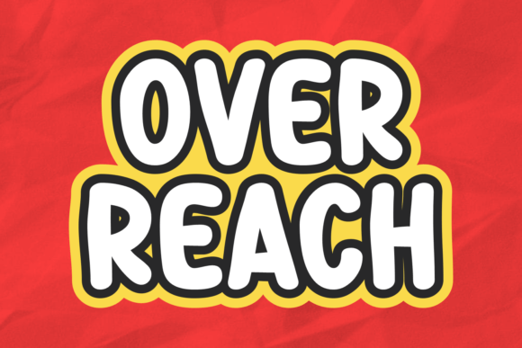 Over Reach: The Display Font That Turns Campaigns Into Conversations