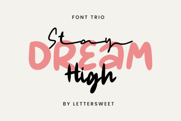 Stay Dream High Font: Soft Typography for Editorial Layouts