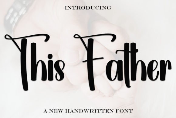 This Father Font: Bold Branding for Small Business